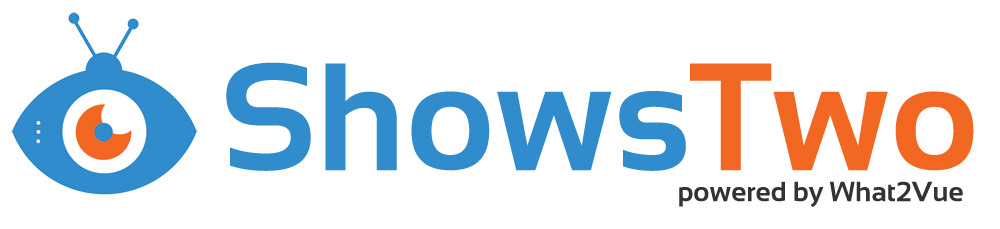 ShowsTwo